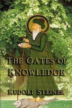The Gates of Knowledge - Steiner, Rudolf