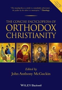 The Concise Encyclopedia of Orthodox Christianity - McGuckin, John A.