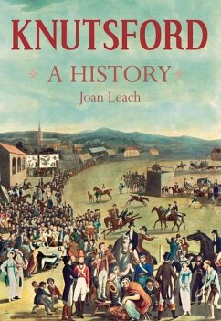 Knutsford: A History - Leach, Joan