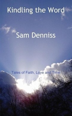 Kindling the Word - Denniss, Sam