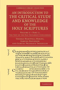 An Introduction to the Critical Study and Knowledge of the Holy Scriptures - Horne, Thomas Hartwell; Davidson, Samuel