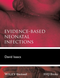 Evidence-Based Neonatal Infections (eBook, PDF) - Isaacs, David
