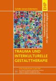 Trauma und interkulturelle Gestalttherapie (eBook, ePUB)