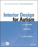 Interior Design for Autism from Adulthood to Geriatrics (eBook, ePUB)