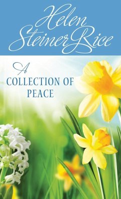 Collection of Peace (eBook, ePUB) - Rice, Helen Steiner