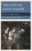 The Life of Anne Damer (eBook, ePUB)