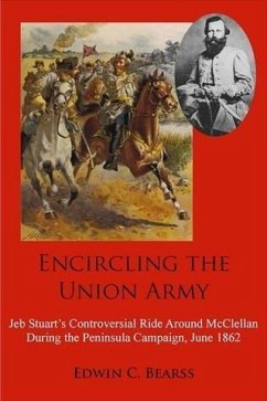 Encircling the Union Army (eBook, ePUB) - Bearrs, Edwin C