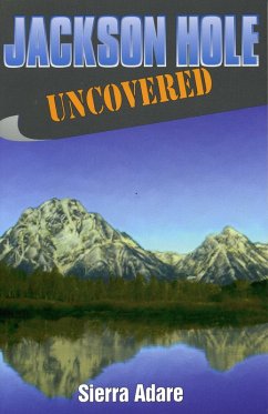 Cover Jackson Hole Uncovered (eBook, ePUB)