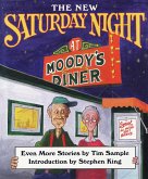 The New Saturday Night at Moody's Diner (eBook, ePUB) The New Saturday Night at Moody's Diner (eBook, ePUB)