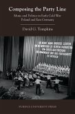 Composing the Party Line (eBook, ePUB)