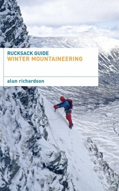 Rucksack Guide - Winter Mountaineering (eBook, ePUB) - Richardson, Alun