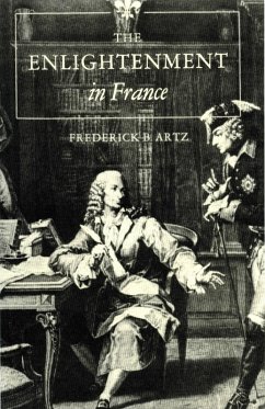 Enlightenment in France (eBook, PDF) - Artz, Frederick B.