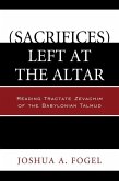 (Sacrifices) Left at the Altar (eBook, ePUB) (Sacrifices) Left at the Altar (eBook, ePUB)