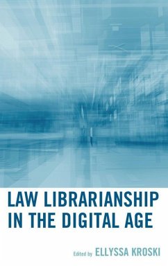 Cover Law Librarianship in the Digital Age (eBook, ePUB)