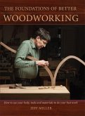 The Foundations of Better Woodworking (eBook, ePUB)