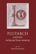 Plutarch and His Intellectual World... - Bild 1