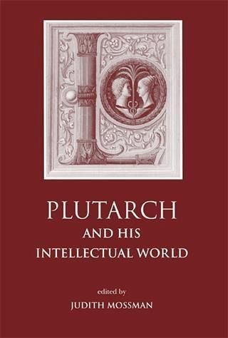Plutarch and His Intellectual World (eBook, ePUB)