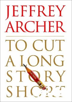 To Cut a Long Story Short (eBook, ePUB) - Archer, Jeffrey