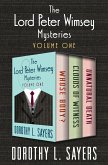 The Lord Peter Wimsey Mysteries Volume One (eBook, ePUB)