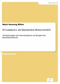 E-Commerce im klassischen Reisevertrieb (eBook, PDF) - Böhm, Mark Henning