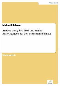 Analyse des § 50c EStG und seiner Auswirkungen auf den Unternehmenskauf (eBook, PDF) - Edelberg, Michael