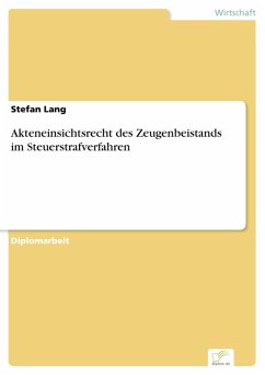 Akteneinsichtsrecht des Zeugenbeistands im Steuerstrafverfahren (eBook, PDF) - Lang, Stefan