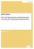 Wert des Eigenkapitals und Kapitalstruktur im Lichte der Unternehmenssteuerreform (eBook, PDF)