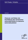 Chancen und Risiken der Erschließung des chinesischen Automobilmarktes für deutsche Automobilzulieferer (eBook, PDF)