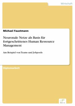 Neuronale Netze als Basis für fortgeschrittenes Human Ressource Management (eBook, PDF) - Faustmann, Michael