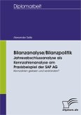 Bilanzanalyse/ Bilanzpolitik: Jahresabschlussanalyse als Kennzahlenanalyse am Praxisbeispiel der SAP AG (eBook, PDF)