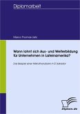 Wann lohnt sich Aus- und Weiterbildung für Unternehmen in Lateinamerika? (eBook, PDF)