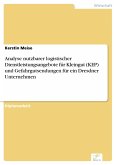 Analyse nutzbarer logistischer Dienstleistungsangebote für Kleingut (KEP) und Gefahrgutsendungen für ein Dresdner Unternehmen (eBook, PDF)