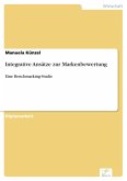 Integrative Ansätze zur Markenbewertung (eBook, PDF)