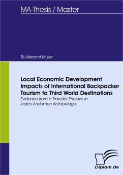 Local Economic Development Impacts of International Backpacker Tourism to Third World Destinations (eBook, PDF) - Müller, Till Albrecht