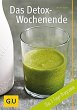 Das Detox-Wochenende (eBook, ePUB) - Bild 1