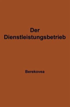 Der Dienstleistungsbetrieb - Berekoven, Ludwig