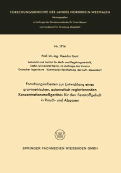 Forschungsarbeiten zur Entwicklung eines gravimetrischen, automatisch registrierenden Konzentrationsmeßgerätes für den Feststoffgehalt in Rauch- und Abgasen - Gast, Theodor