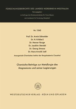 Chemische Beiträge zur Metallurgie des Magnesiums und seiner Legierungen - Schneider, Armin; Kribbe, H.; Joël, Hans-Arnold; Stendel, Joachim; Strauss, Georg; Runge, Henner