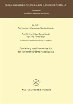 Erarbeitung von Kennwerten für das kunststoffgerechte Konstruieren - Moslé, Hüter-Georg