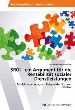 SROI - ein Argument für die Rentabilität sozialer Dienstleistungen