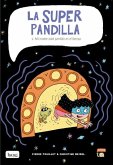 La Superpandilla 2 La Superpandilla 2