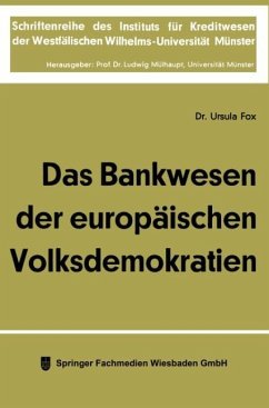Das Bankwesen der europäischen Volksdemokratien - Fox, Ursula