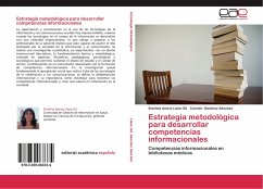 Estrategia metodológica para desarrollar competencias informacionales - Llano Gil, Emelina Amiris;Sánchez Sánchez, Carmen