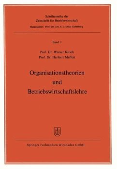 Organisationstheorien und Betriebswirtschaftslehre - Kirsch, Werner