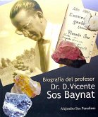 Biografía del profesor Dr. D. Vicente Sos Baynat