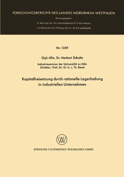 Kapitalfreisetzung durch rationelle Lagerhaltung in industriellen Unternehmen - Schulte, Herbert