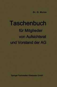 Taschenbuch für Mitglieder von Aufsichtsrat und Vorstand der AG - Mutze, Otto