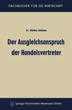 Der Ausgleichsanspruch der Handelsvertreter - Hoffmann, Günther