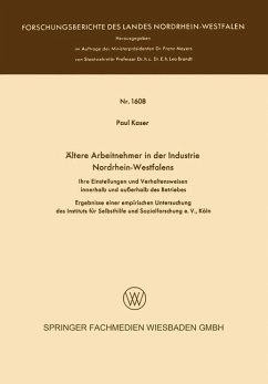 Ältere Arbeitnehmer in der Industrie Nordrhein-Westfalens - Kaser, Paul