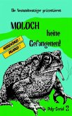 MOLOCH - Keine Gefangenen! (eBook, ePUB)